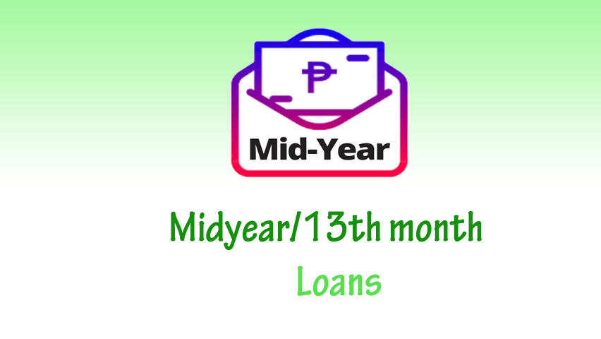 Read more about the article Midyear/13th Month Pay Loan