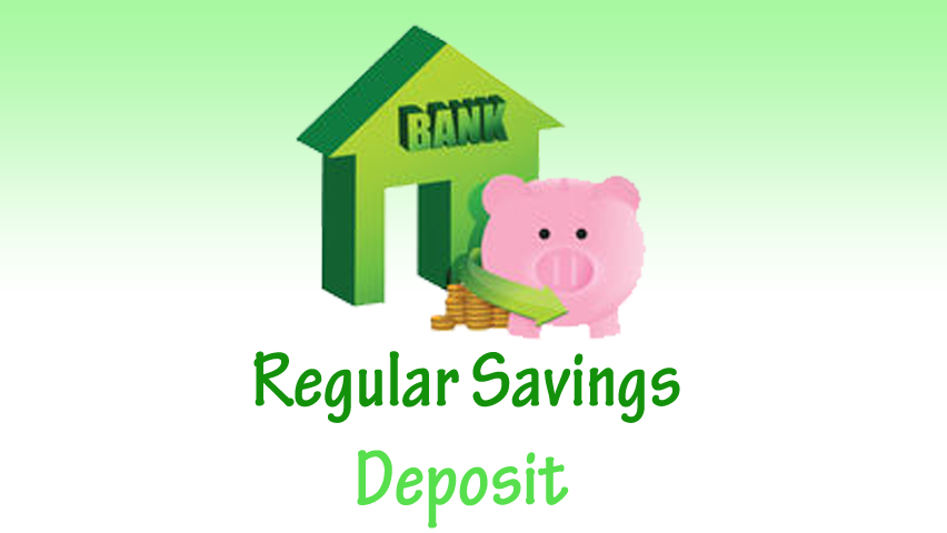 Read more about the article Regular Savings Deposit